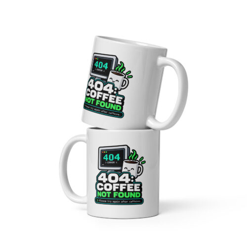 white-glossy-mug-white-11-oz-front-view-6aa5a2744e4ff.jpg 404: Coffee Not Found Mug