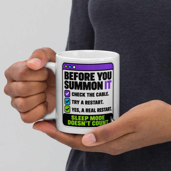 Before You Summon IT — Tech Support Coffee Mug